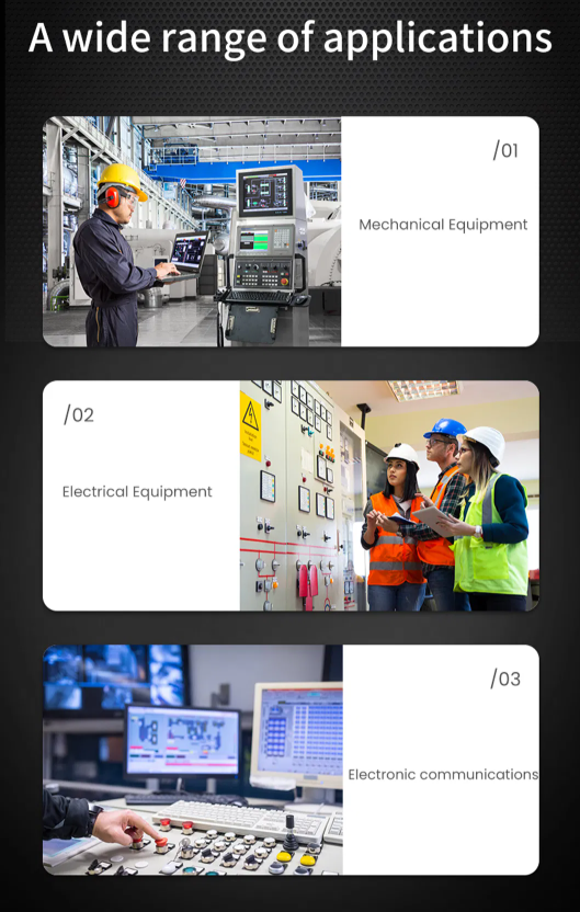 Wide Range of Applications - Mechanical Equipment, Electrical Equipment, Electronic Communications